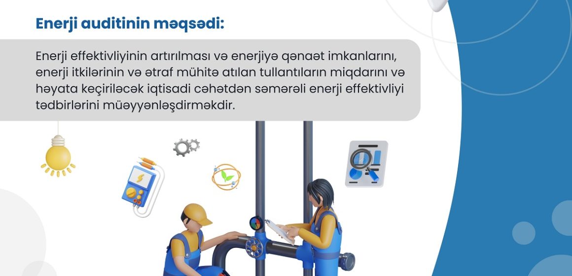  Energetika Nazirliyi enerji auditoru ixtisas attestatını əldə etmək istəyənlərə çağırış edir