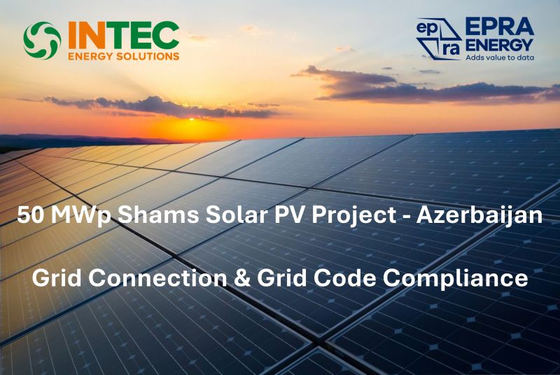  INTEC Energy Solutions şirkəti ilə EPRA şirkəti yeni əməkdaşlığa başlayıb